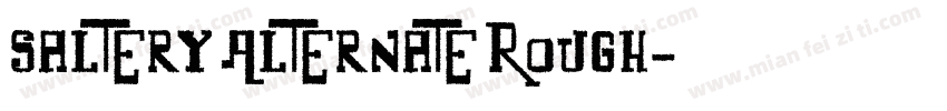 Saltery Alternate Rough字体转换
